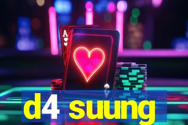 d4 suung